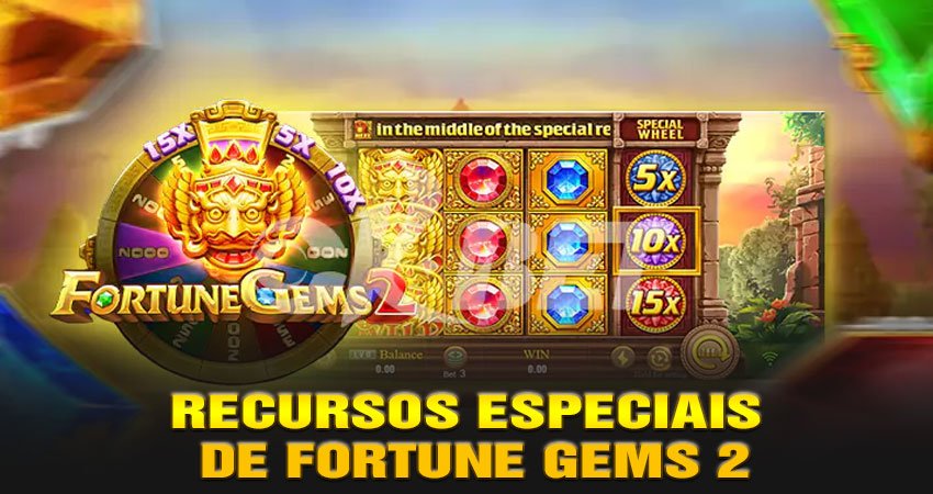 Recursos Especiais de Fortune Gems 2